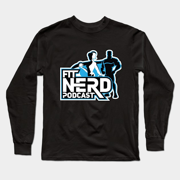 Fit Nerd Podcast Long Sleeve T-Shirt by nerdgasmpodcast